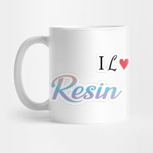 I love My Resin Family Mug